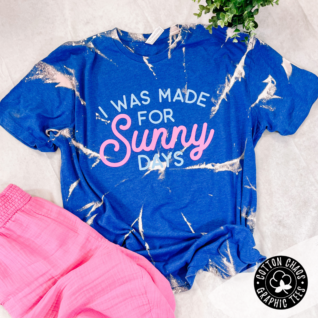 I Was Made For Sunny Days Graphic Tee