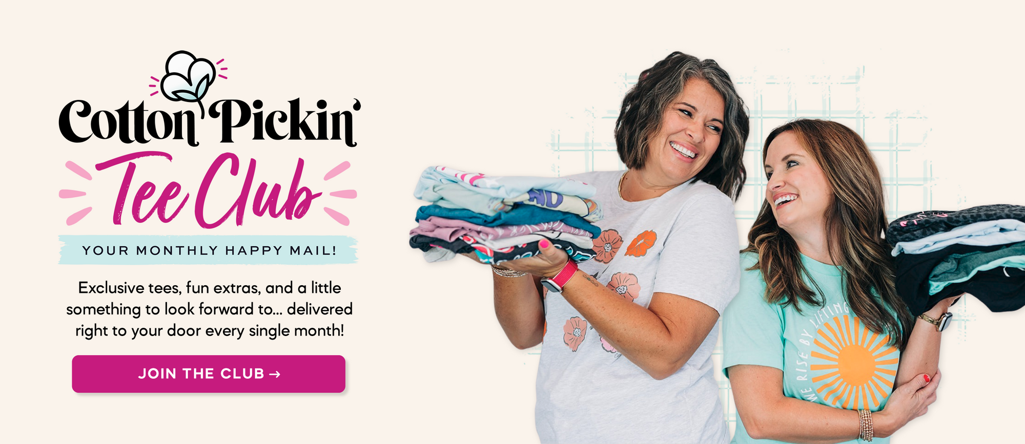 Cotton Pickin' Tee Club - Sign up today!
