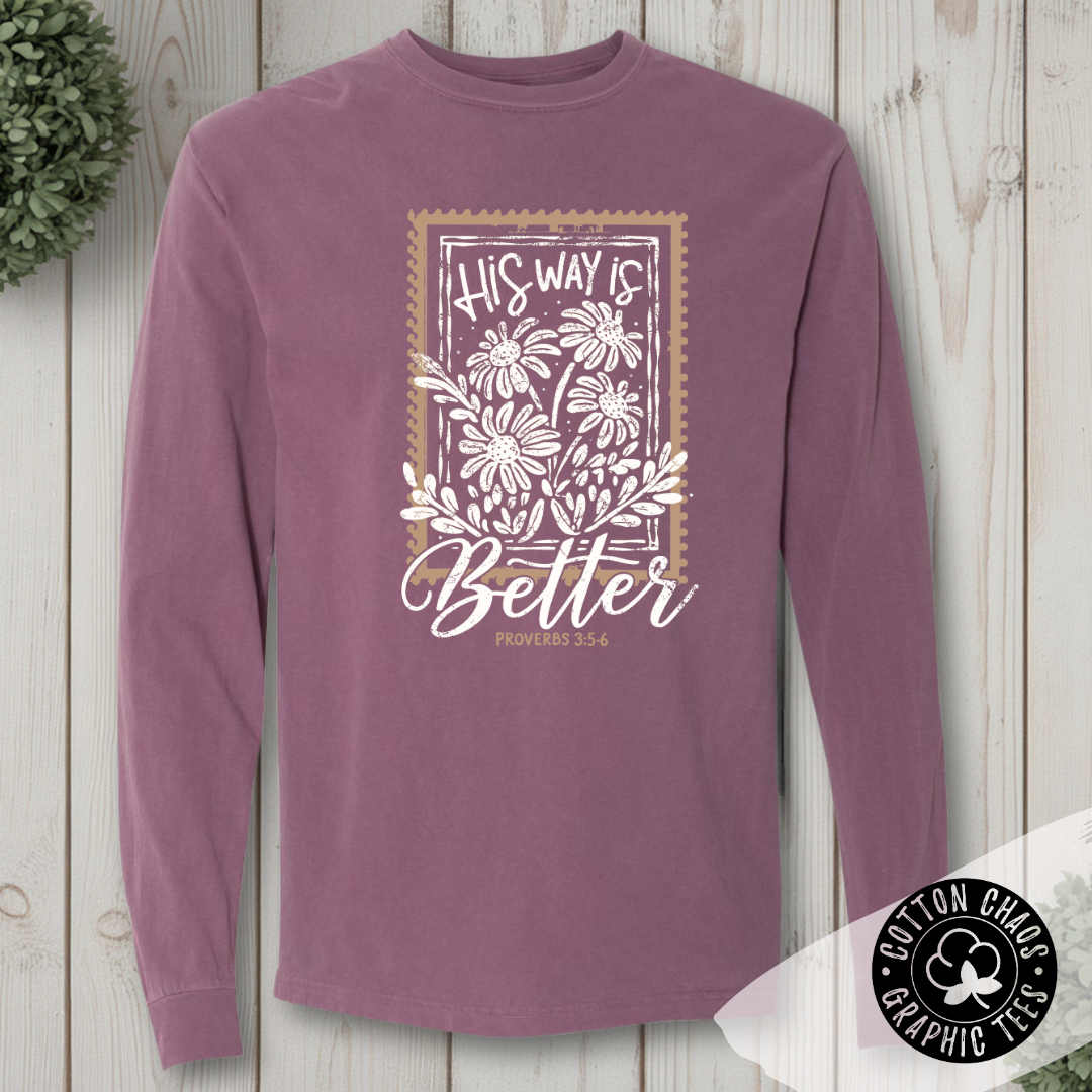 His Way Is Better Long Sleeve Tee
