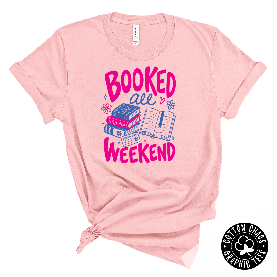 Booked All Weekend Tee | Light Pink Bella Canvas Book Lover Shirt