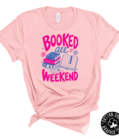 Booked All Weekend Tee | Light Pink Bella Canvas Book Lover Shirt