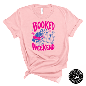 Booked All Weekend Tee | Light Pink Bella Canvas Book Lover Shirt