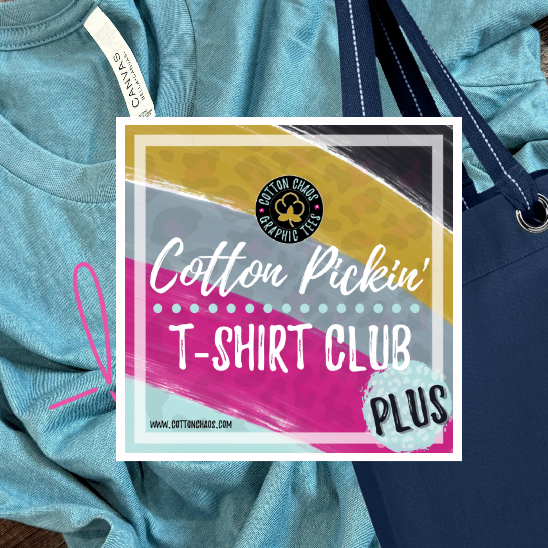 Cotton Pickin' T-Shirt Club