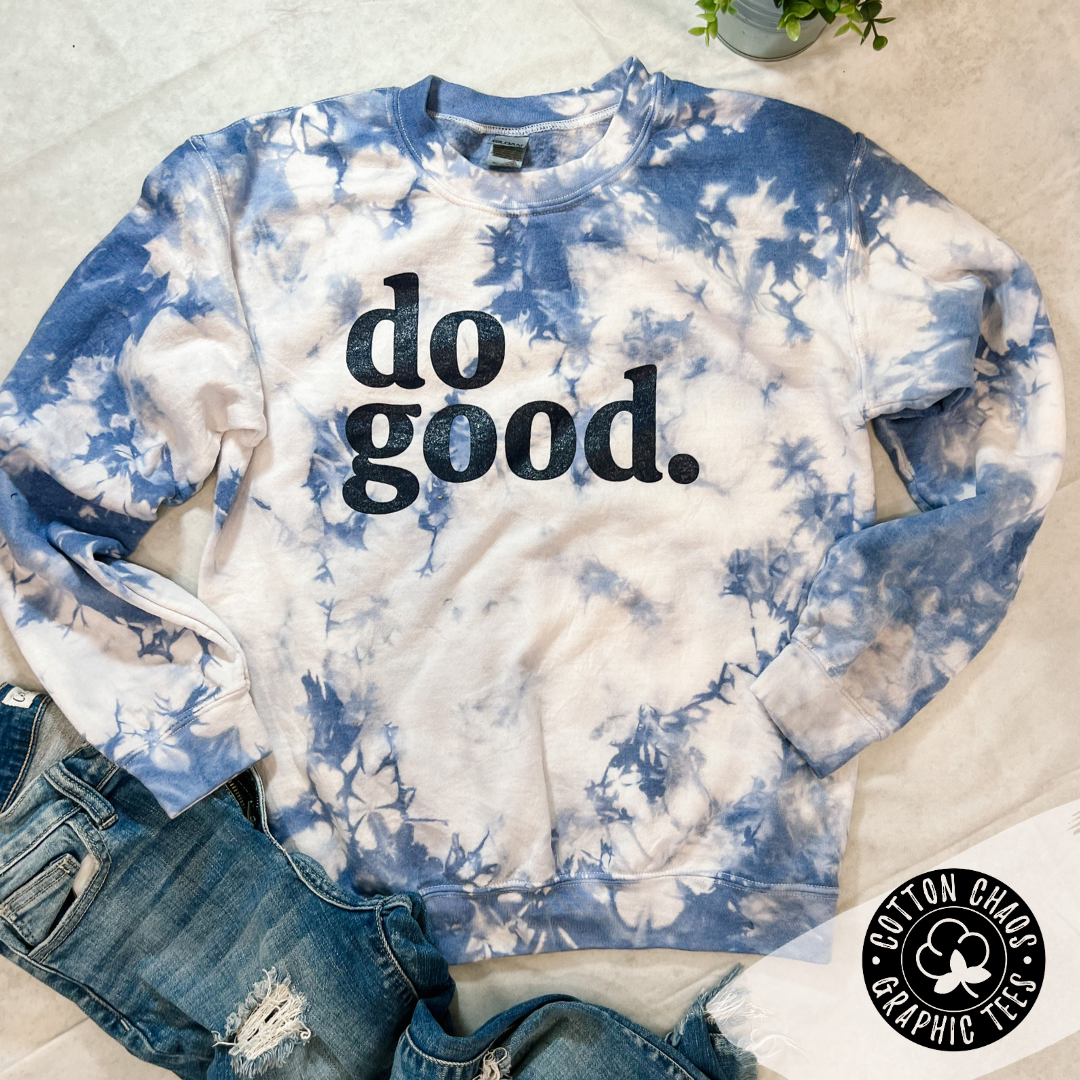 Spread Kindness: Do Good Sweatshirt