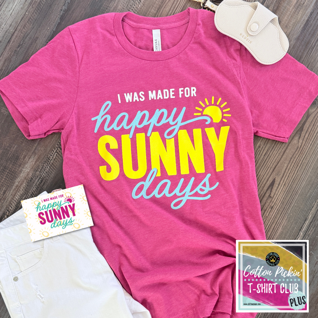 Was Made For Sunshine